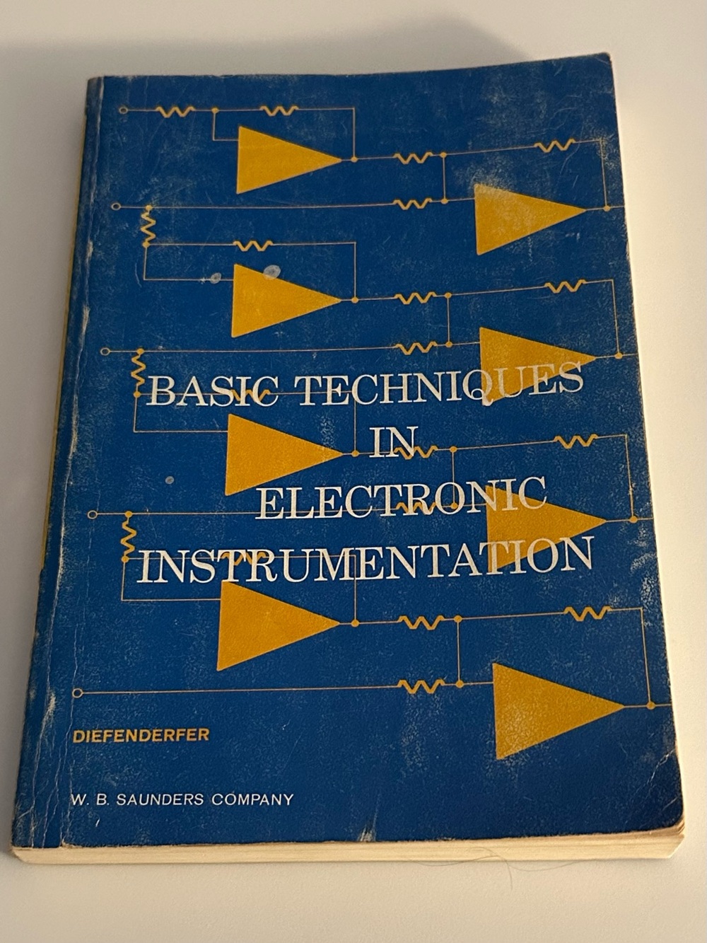 Basic Techniques in Electronic Instrumentation Diefenderfer 1972 * POOR